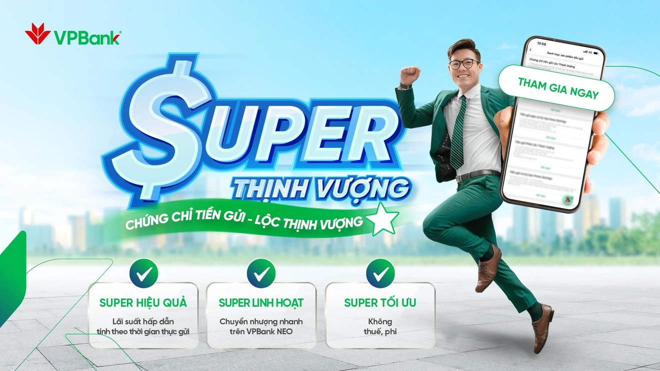 VPBank ra mắt sản phẩm Chứng chỉ tiền gửi Lộc Thịnh Vượng