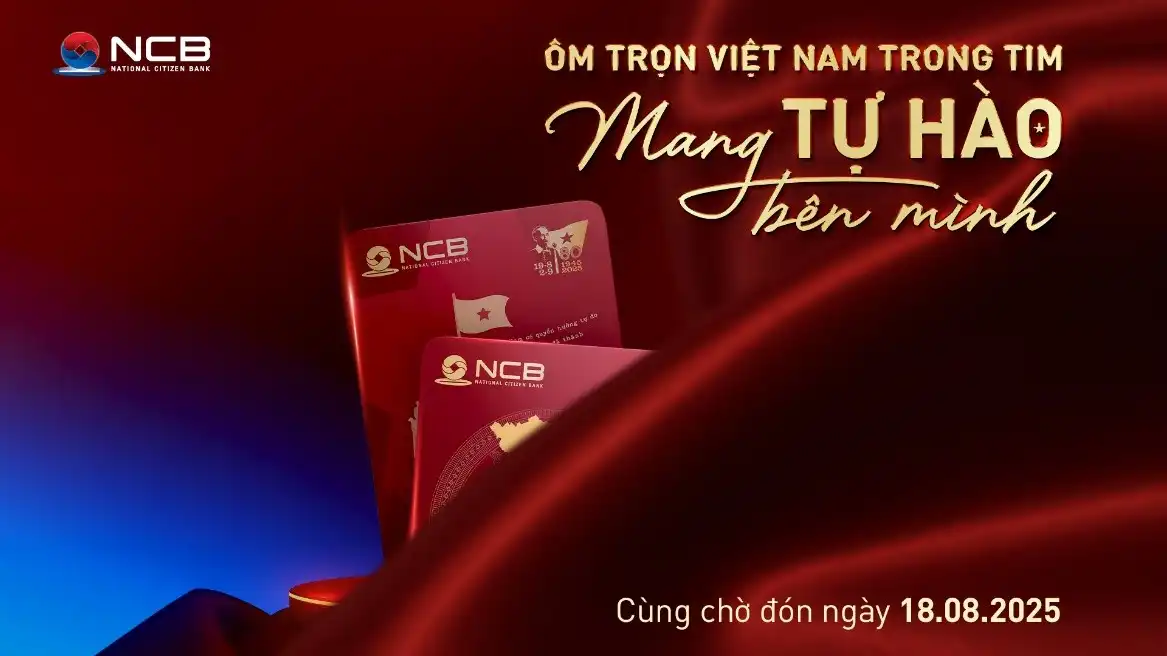 NCB ra mắt sản phẩm tiếp theo của dòng thẻ Tự hào trong tháng 8