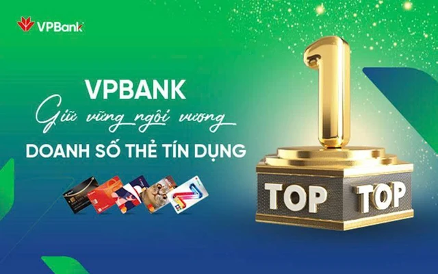 VPBank duy trì phong độ ấn tượng, giữ vững ngôi đầu thị trường thẻ tín dụng